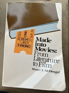 MADE INTO MOVIES FROM LITERATURE TO FILM STUART Y. MACDOUGAL TPB 1985 - Imagen 1 de 7