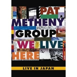 PAT GROUP METHENY - WE LIVE HERE:LIVE IN JAPAN DVD POP JAZZ KONZERT NEU - Bild 1 von 1