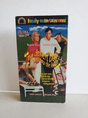 No Dessert Dad, 'Til You Mow The Lawn VHS 1994 Family Comedy Robert Hays 90's - Image 1 of 3