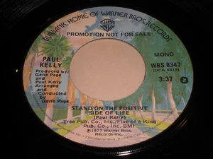 Paul Kelly - Stand On The Positive Side Of Life (mono) / (stereo) 45-Soul - Imagen 1 de 1