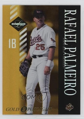 2003 Leaf Limited Gold Spotlight /50 Rafael Palmeiro #30 - Image 1 of 2