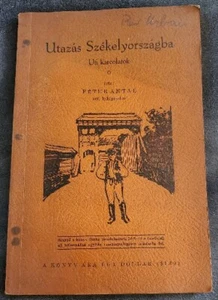Antique Hungarian Paperback Book Travel To Szeklerland 1941 Peter Antal - Picture 1 of 9