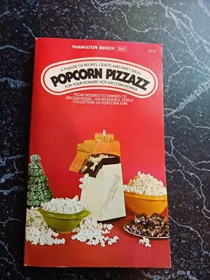 Hamilton Beach Popcorn Pizzazz 1981 PB Like New Hot Air Popcorn Maker Book - Image 1 of 4