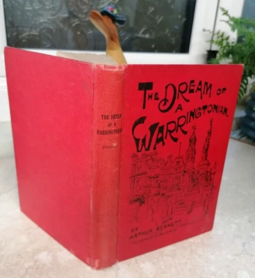 Rare -THE DREAM OF A WARRINGTONIAN by BENNETT Roman - Victorian ILLUSTRATED 1900 - Image 1 of 4