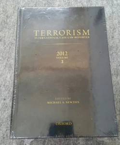 New - Terrorism: International Case Law Reporter 2012 2 volume OXFORD M. Newton - Bild 1 von 4
