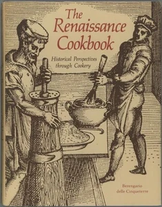 RENAISSANCE COOKBOOK Historical Cooking 15th 16th C Berengario delle Cinqueterre - Picture 1 of 1