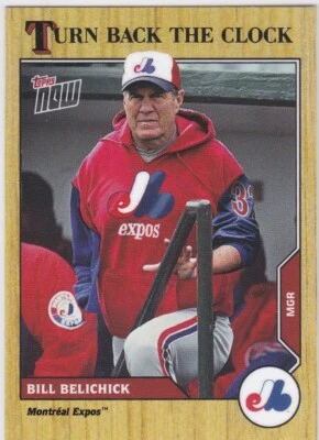 BILL BELICHICK Expos Manager TOPPS NOW TURN BACK THE CLOCK New England Patriots! - Image 1 of 2