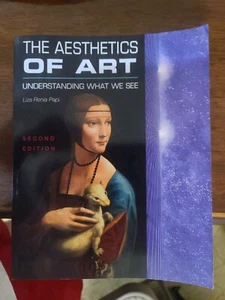 The Aesthetics of Art: Understanding What We See - Paperback - Foto 1 di 6