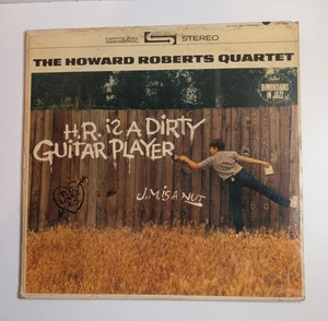 The Howard Roberts Quartet - H.R. is A Dirty Guitar Player (Vinyl LP, 1961) EX - Picture 1 of 4