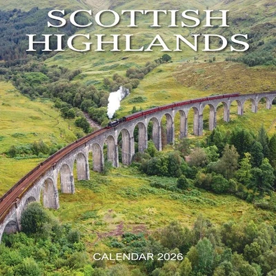 2026 Scotland Calendar: Scottish Highlands - Square Wall Calendar - Month to Vie
