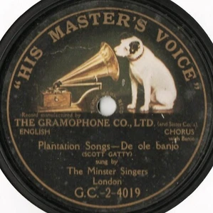 THE MINSTER SINGERS SINGLE SIDED 78 - PLANTATION SONGS - DE OLE BANJO - EX- CON - Picture 1 of 2