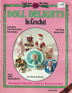 Vintage Crochet Pattern Booklet-DOLL DELIGHTS in Crochet-Thumb Sucker-Tote+++ - Picture 1 of 1