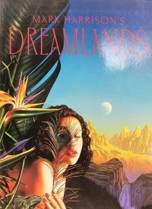 MARK HARRISONS TRAUMLANDS Maler der Träume Taschenbuch Geschichten Malerei Kunstwerk - Bild 1 von 18