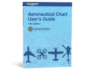 Aeronautical Chart User's Guide by the FAA ISBN: 9781644251447 #ASA-CUG-14 - Picture 1 of 1