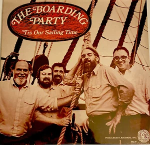 The BOARDING PARTY Tis Our Sailing Time SEALED OLD STOCK LP 1983 FSI-97 OOP - Picture 1 of 3