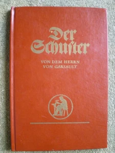 Der Schuster - Reprint vom 1769, von dem Herrn von Garsault Leder Schuhe Stiefel - Imagen 1 de 2