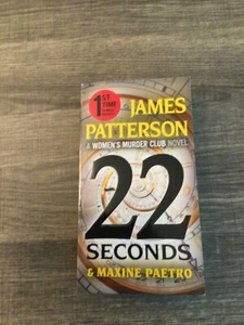 22 Seconds (A Womens Murder Club Thriller, 22j 1st Paperback Brandneu - Bild 1 von 2