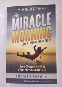 The Miracle Morning for Network Marketers: Grow Yourself FIRST to Grow Your... - Imagen 1 de 2