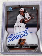 2023 1st Bowman Chrome Samuel Basallo Chrome Prospect Auto Baltimore Orioles