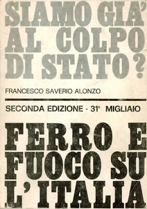 Eisen und Feuer auf Italien Francesco Saverio Alonzo 1972 - Bild 1 von 1