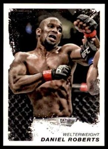 2011 UFC Moment of Truth #61 Daniel Roberts NM-MT