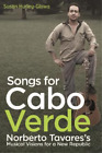 Susan Hurley-Glowa Songs for Cabo Verde (Hardback)