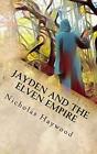 Jayden And The Elven Empire: (Part One).New 9781542531894 Fast Free Shipping<|