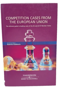 Competition Cases From The European Union. Kokkoris, Ioanis 2007 - Picture 1 of 10