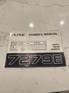 Alpine 7279E Vintage Removable Car Stereo Owners Manual - Picture 1 of 3