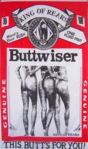 BUTTWISER BEER FLAG NEW 3X5FT BUDWEISER better quality banner sign US seller - Picture 1 of 3