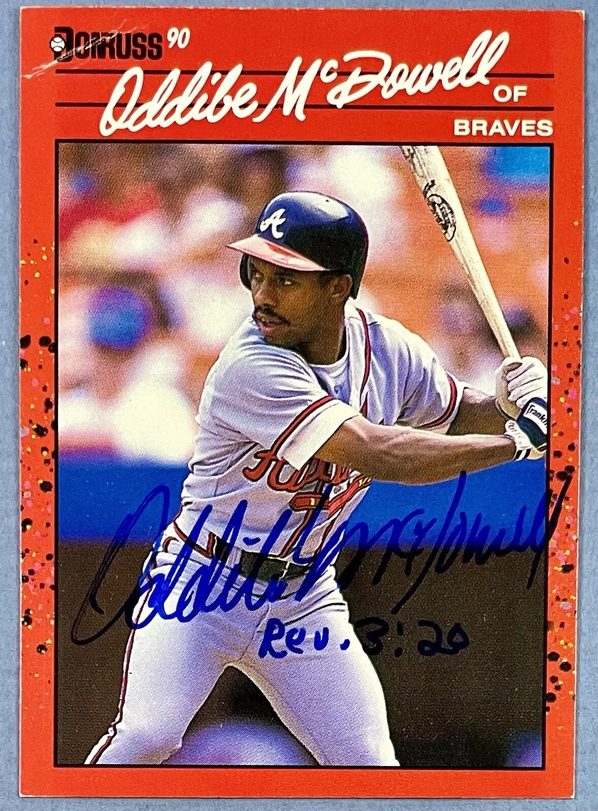 Oddibe McDowell Signed On Card Autograph Auto 1990 Donruss TTM Braves Crease