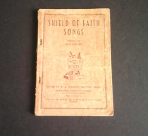 +SIGNED Shield of Faith Songs Brother Shields Tent Festival TX 1939 songbook - Picture 1 of 4
