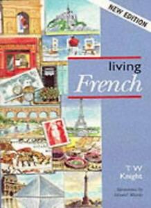 Living French By T W Knight,John Langran