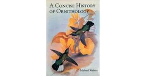 A History of Ornithology, Walters, Michael P., Excellent Book - Imagen 1 de 1