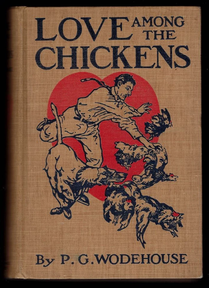 Love Among the Chickens P.G. Wodehouse 1909 1st American Humor  - Image 1 of 1
