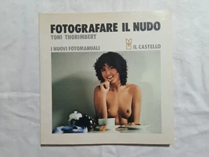 Toni Thorimbert. Fotografare il nudo. - Foto 1 di 18
