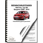 VW Polo 5 Typ 6R 2009-2014 Instandhaltung Inspektion Wartung Serviceanleitung