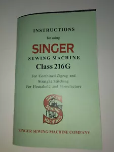 Singer 216 Owners Manual for 216G Class Machines Reproduction - Picture 1 of 6