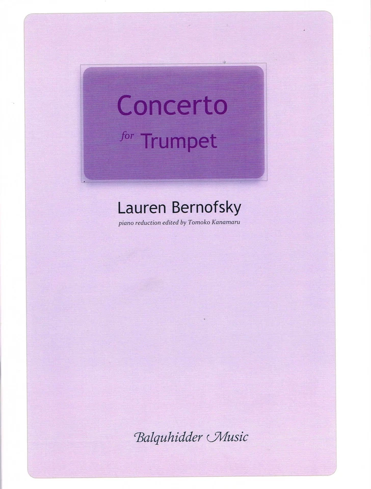Concerto for Trumpet by Lauren Bernofsky - Balquhidder Music (BQ-113) - Image 1 of 1