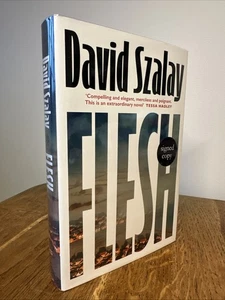 Flesh by David Szalay SIGNED 2025 UK 1st/1st HB Jonathan Cape - Booker Winner - Foto 1 di 10