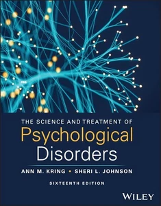 The Science and Treatment of Psychological Disorders 16e by Ann M. Kring - Picture 1 of 1
