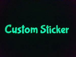 Custom Text Slogan Glow in the Dark Luminescent Vinyl Sticker Decal Fonts 21-30 - Picture 1 of 14