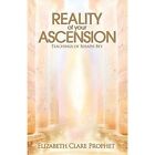 The Reality of Your Ascension: Teachings of Serapis Bey - Paperback NEW Prophet,