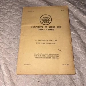 WASC Pamphlets on China and Things Chinese: Symposium on The New Life Movement - Foto 1 di 6