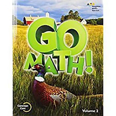 Go Math! Ser.: Go Math! : Student Edition Volume 2 Grade 5 2015 by HOUGHTON MIFFLIN HARCOURT (2014, Trade Paperback)