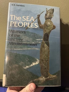 Sea Peoples Warriors of the Ancient Mediterranean 1250-1150 BC N. K. Sandars HC - Bild 1 von 5