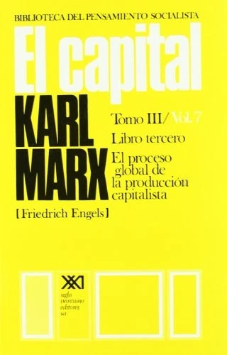 CAPITAL / LIBRO TERCERO. EL PROCESO GLOBAL DE LA By Karl Marx **BRAND NEW** - Image 1 of 1