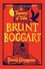 Brunt Boggart: A Tapestry Of Tales By David Greygoose Paperback / Softback Book