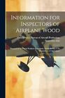 United States. Burea - Information for Inspectors of Airplane Wood  Pr - J555z