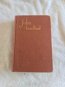 JOHN ~SIGNIERT von Irene Baird HC 1937 1. Auflage Roman - Bild 1 von 8